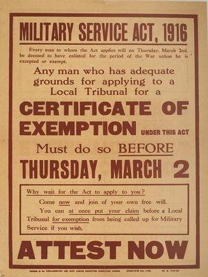 Military Service Act, 1916 poster: apply now for a certificate of exemption before Thursday, March 2.